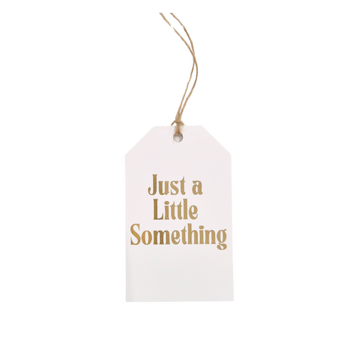 Just a Little Something | Gold Foil Gift Tag